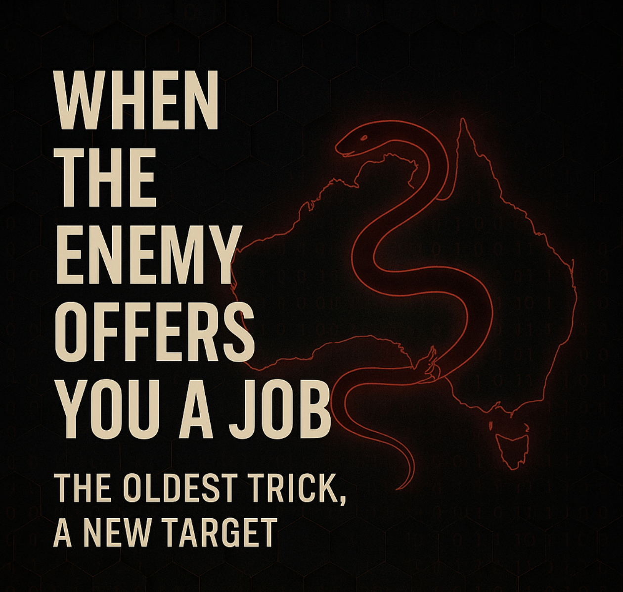 When the Enemy Offers You a Job